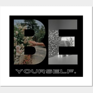 The Tee That Says 'Be Yourself' (So You Don't Have To) Posters and Art